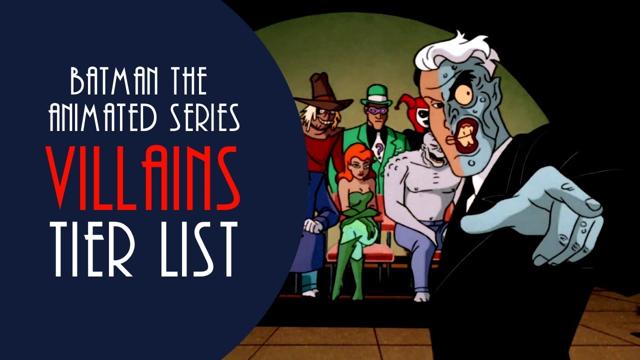 Batman the Animated Series Villains Tier List | Every Villain Ranked