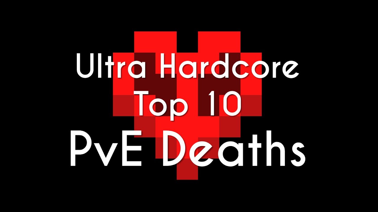 UHC Top 10 - PvE Deaths