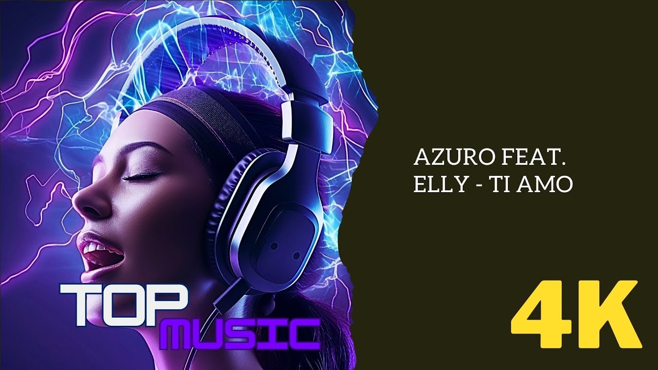 Azuro feat. Elly - Ti Amo