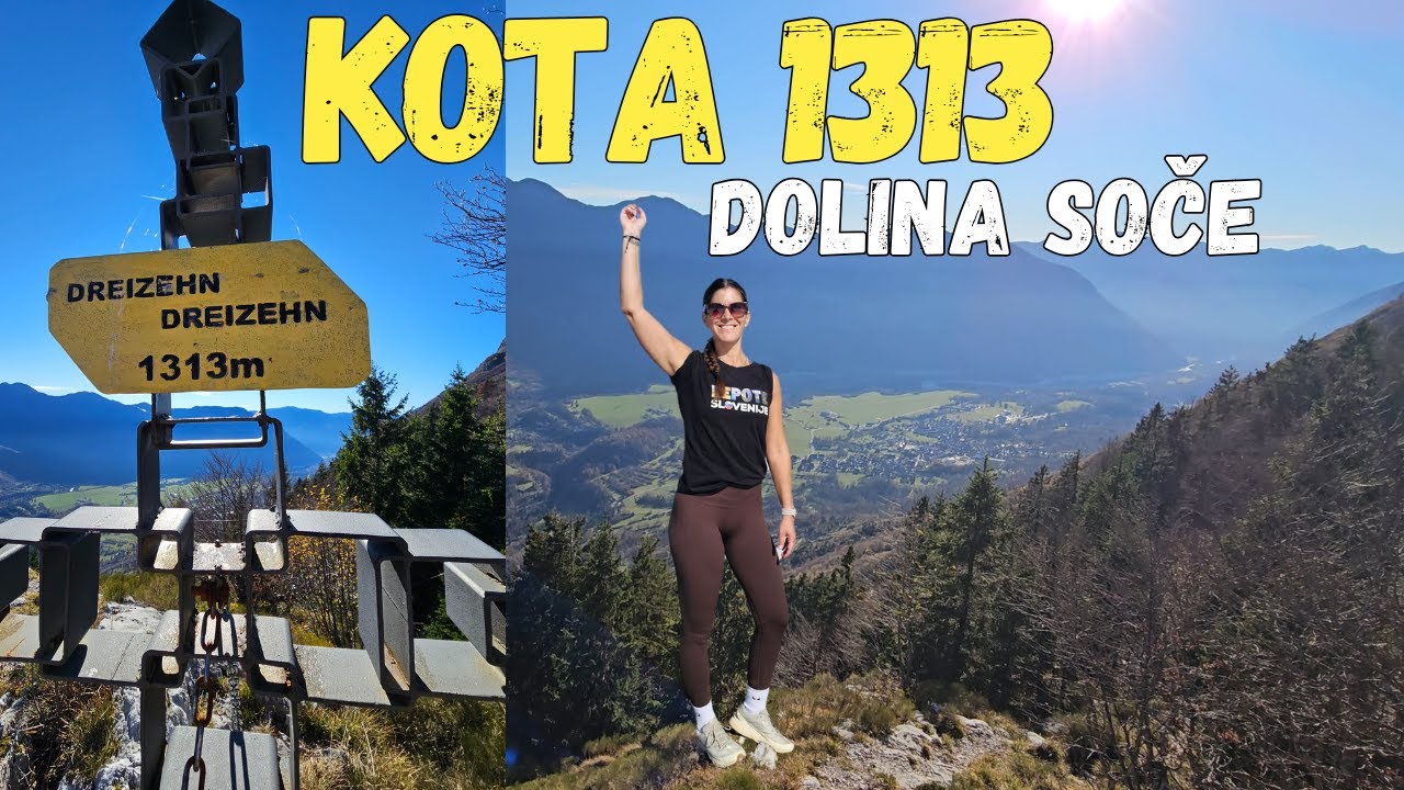 KOTA 1313 - Ideja za pohod v dolini Soče