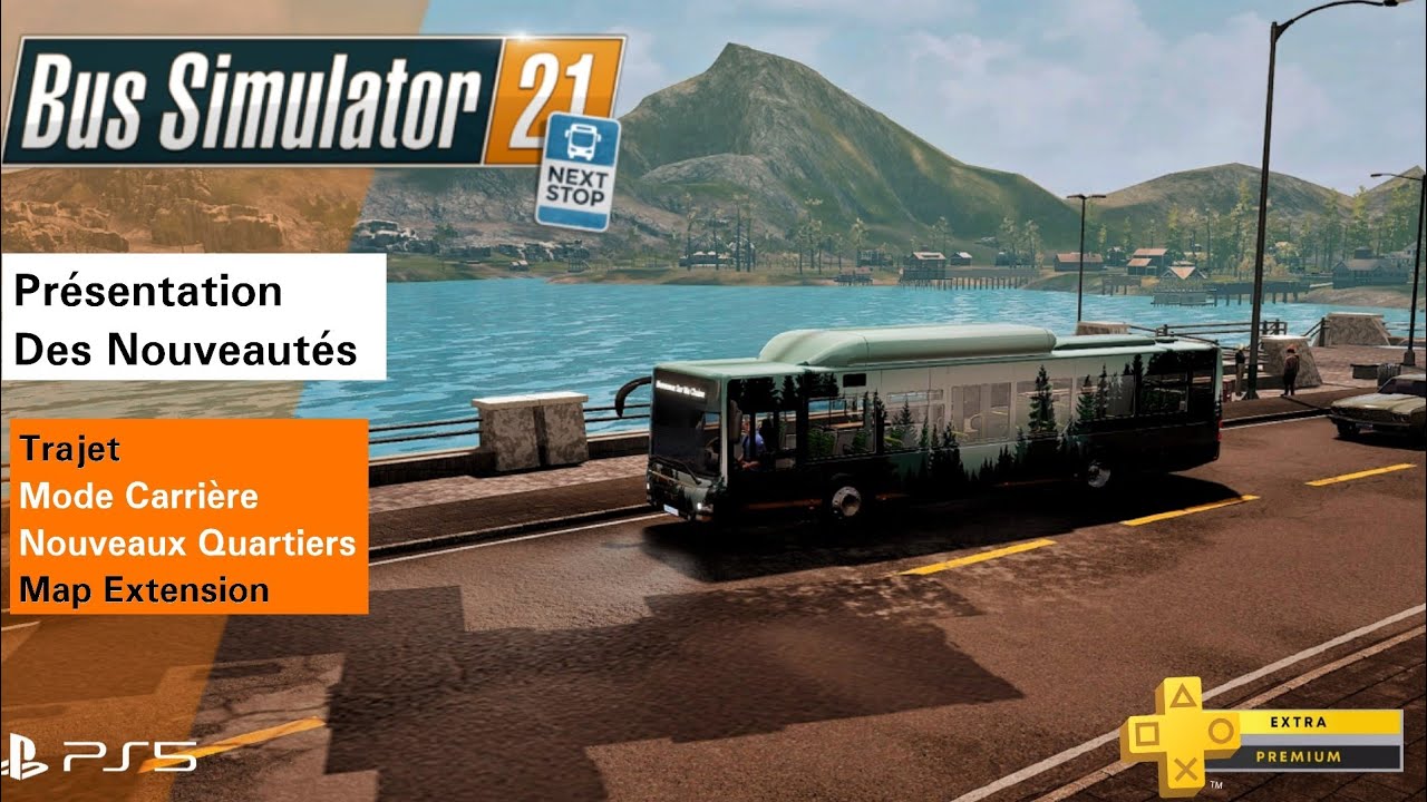 Bus Simulator 21 Next Stop - Découverte de la MAJ (PS5) [FR]