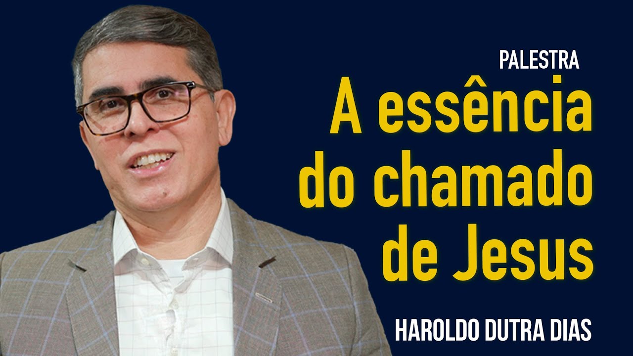 A ESS&Ecirc;NCIA DO CHAMADO DE JESUS - A singularidade do Evangelho de Lucas e Maria - Haroldo Dutra Dias