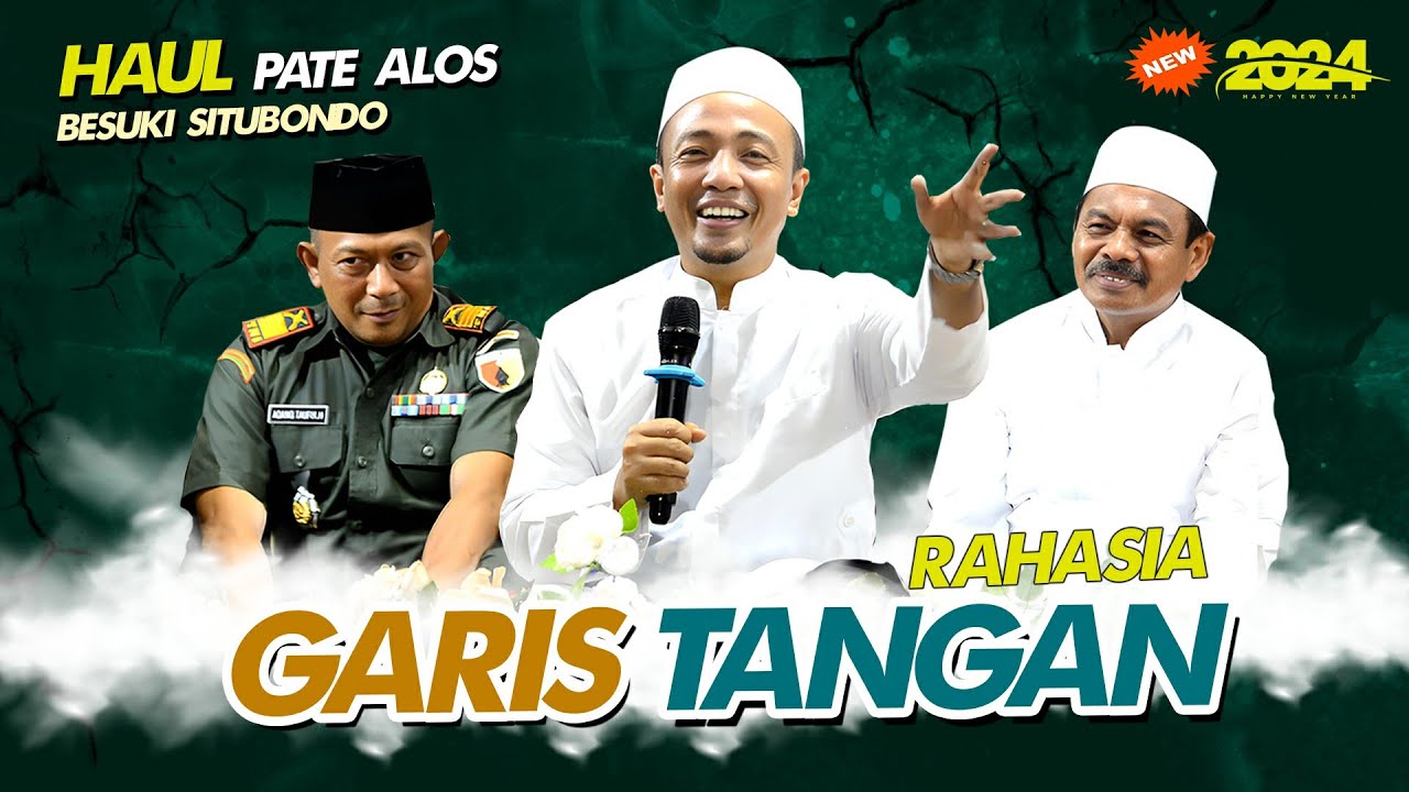 RAHASIA GARIS TANGAN || KH. MUSLEH ADNAN TERBARU 2024 | LIVE HAUL PATE ALOS BESUKI