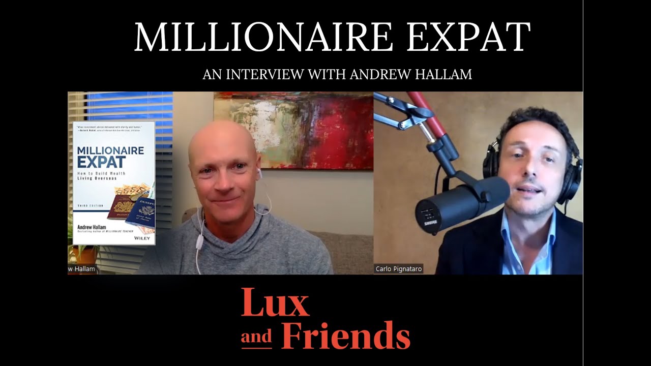 Episode #47. The millionaire expat. With Andrew Hallam
