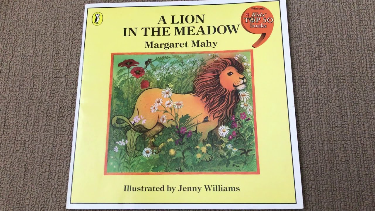 The Lion in the Meadow with Ms Smith