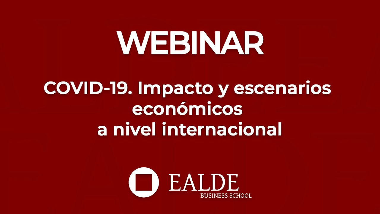 COVID-19. Impacto y escenarios económicos a nivel internacional