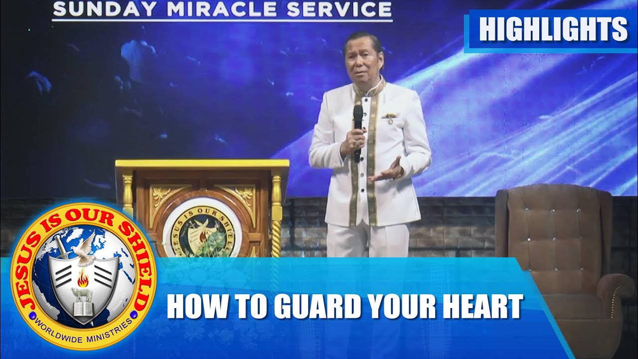 HOW TO GUARD YOUR HEART | February 7, 2021 Preaching (Part 3)