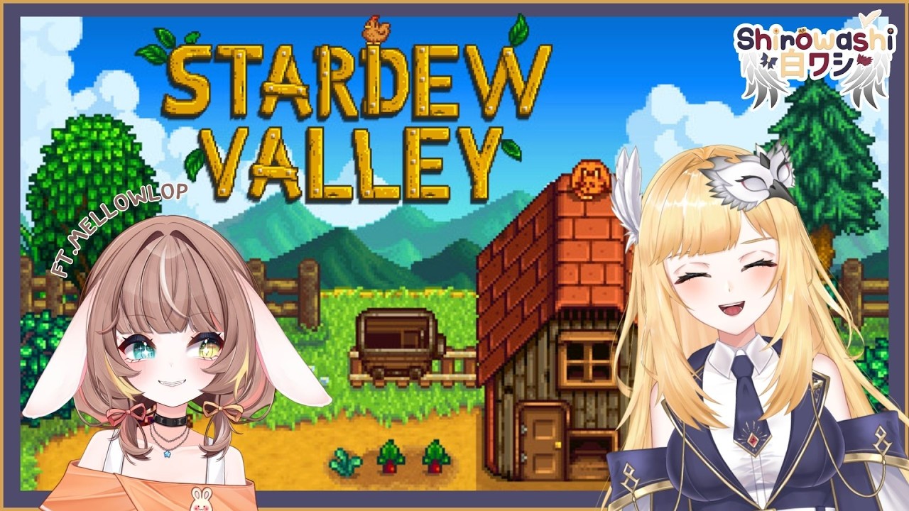 「 Stardew valley 」ปลูกผักกับคุณกระต่าย | Shirowashi Ch.「FIXIX VT」