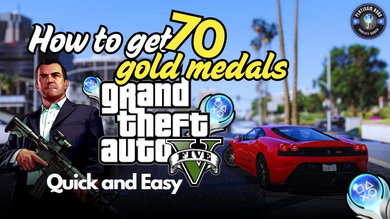 How to get 70 gold medals in Gta 5 Quickest and Easiest Way(Mission Objectives Can Stack)