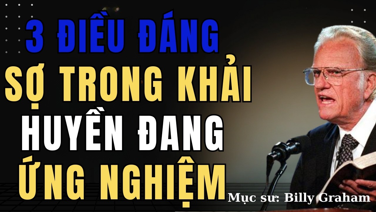 3 Điều Đáng Sợ Trong Khải Huyền Đang Ứng Nghiệm | Nghe Tiếng Chúa