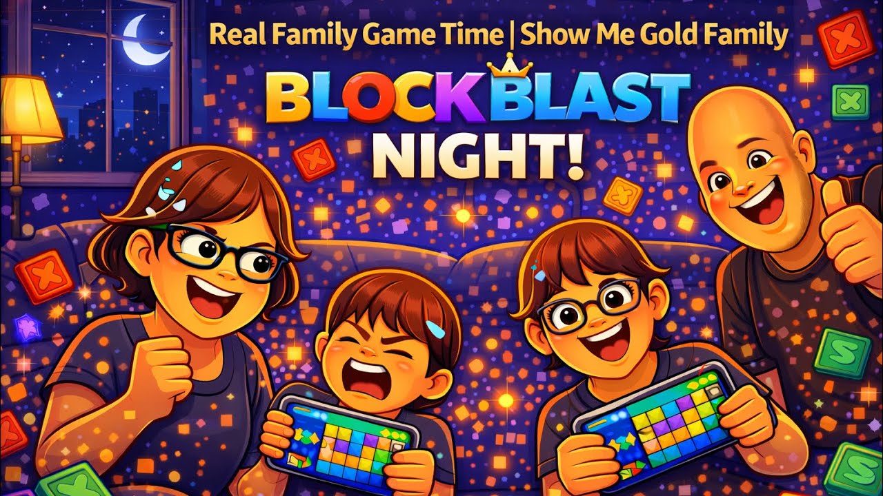 6️⃣ 🎮🧩 BLOCK BLAST NIGHT! Real Family Game Time | Show Me Gold Family