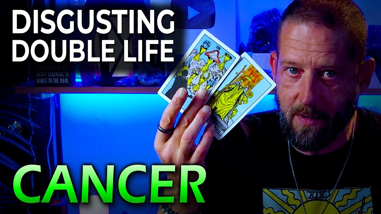 CANCER - They’re Hiding A “Second Life” From You…