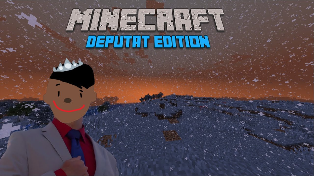 Minecraft deputat edition