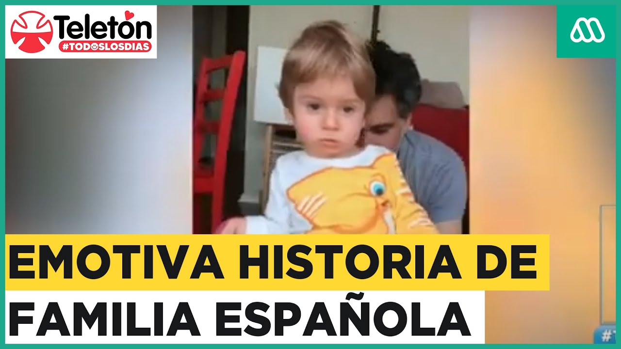 Teletón 2023 | La emotiva historia que une a una familia española con Chile