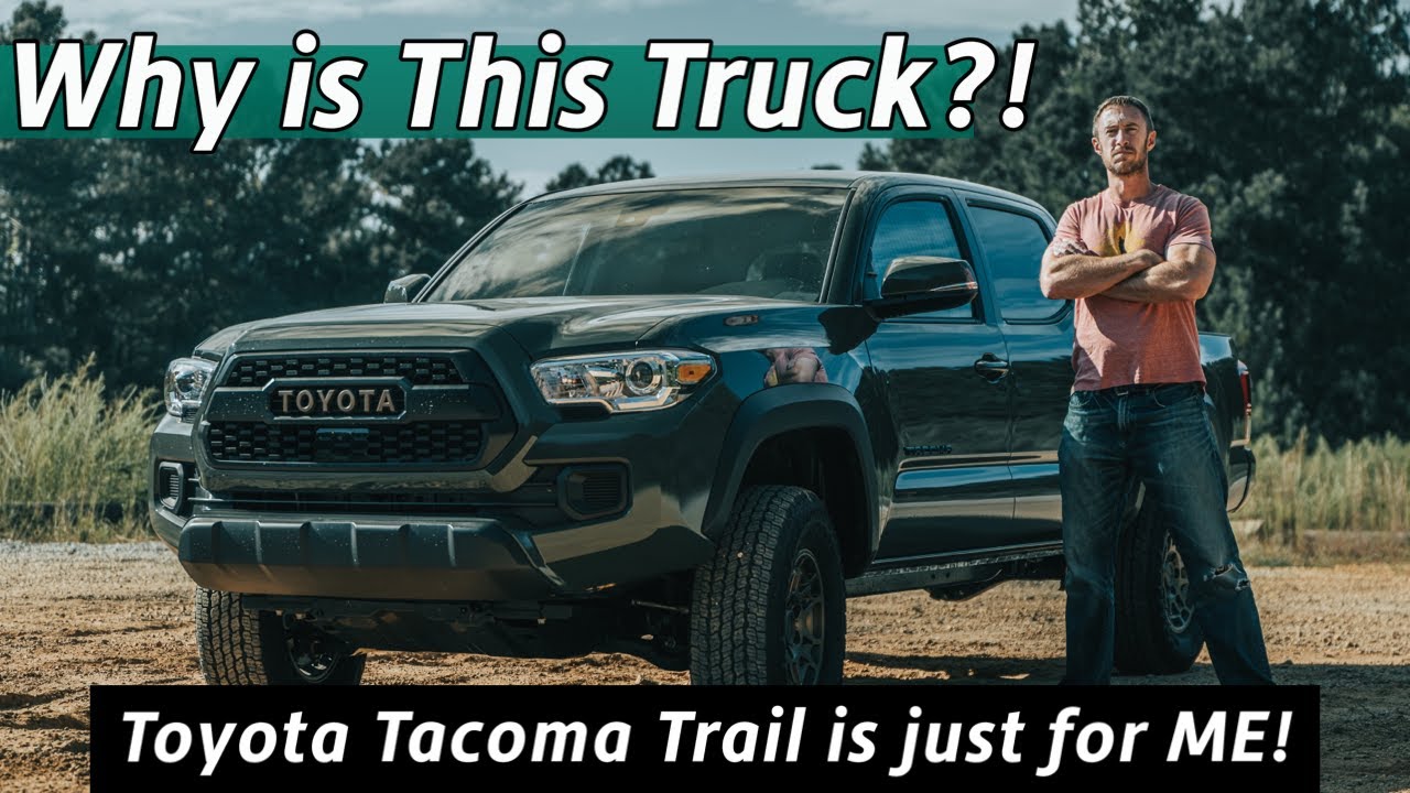 This Truck Makes NO Sense... Until it Does // Toyota Tacoma Trail Edition