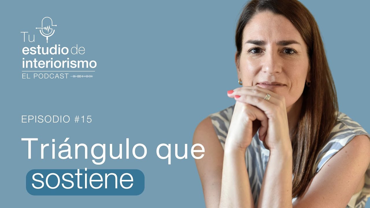 Episodio #15 - Cómo tener un estudio de interiorismo rentable