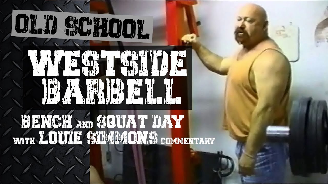 Old School Westside Barbell Bench & Squat Day w/ Louie Simmons Commentary