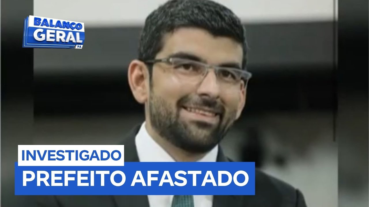 Prefeito de Ananindeua (PA) é afastado do cargo durante operação do MP