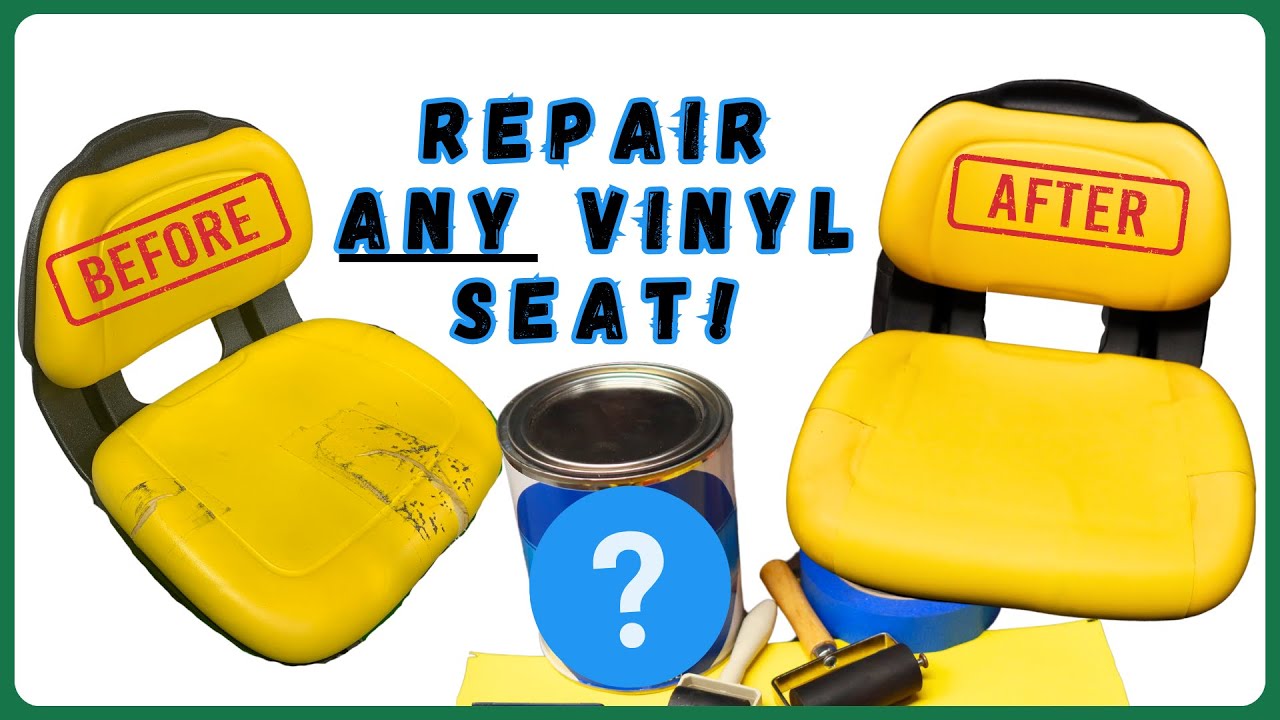 Permanent DIY John Deere Seats Repair