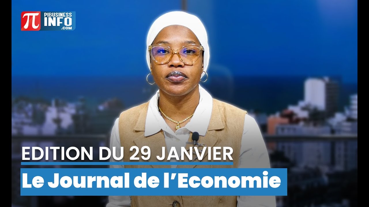 Le Journal de l’Économie – Édition du 29 janvier