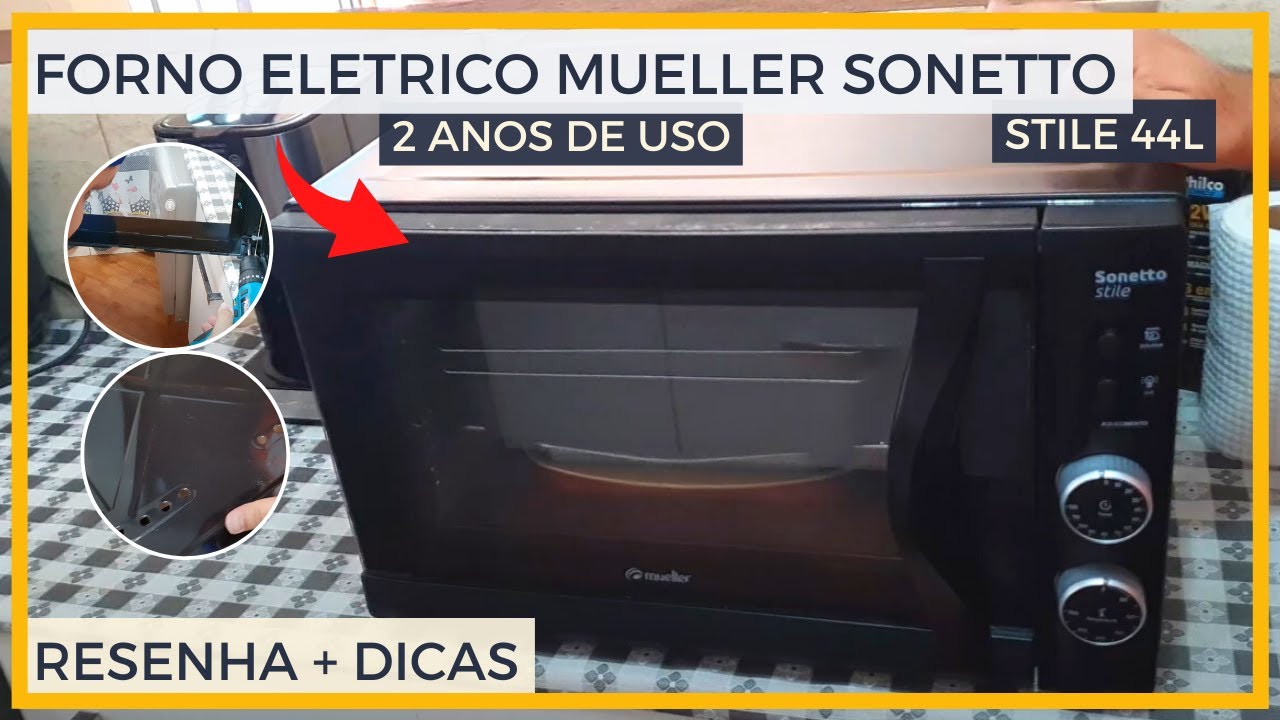 FORNO ELETRICO MUELLER SONETO STILE 44L l APÓS 2 ANOS DE USO l COMO LIMPAR