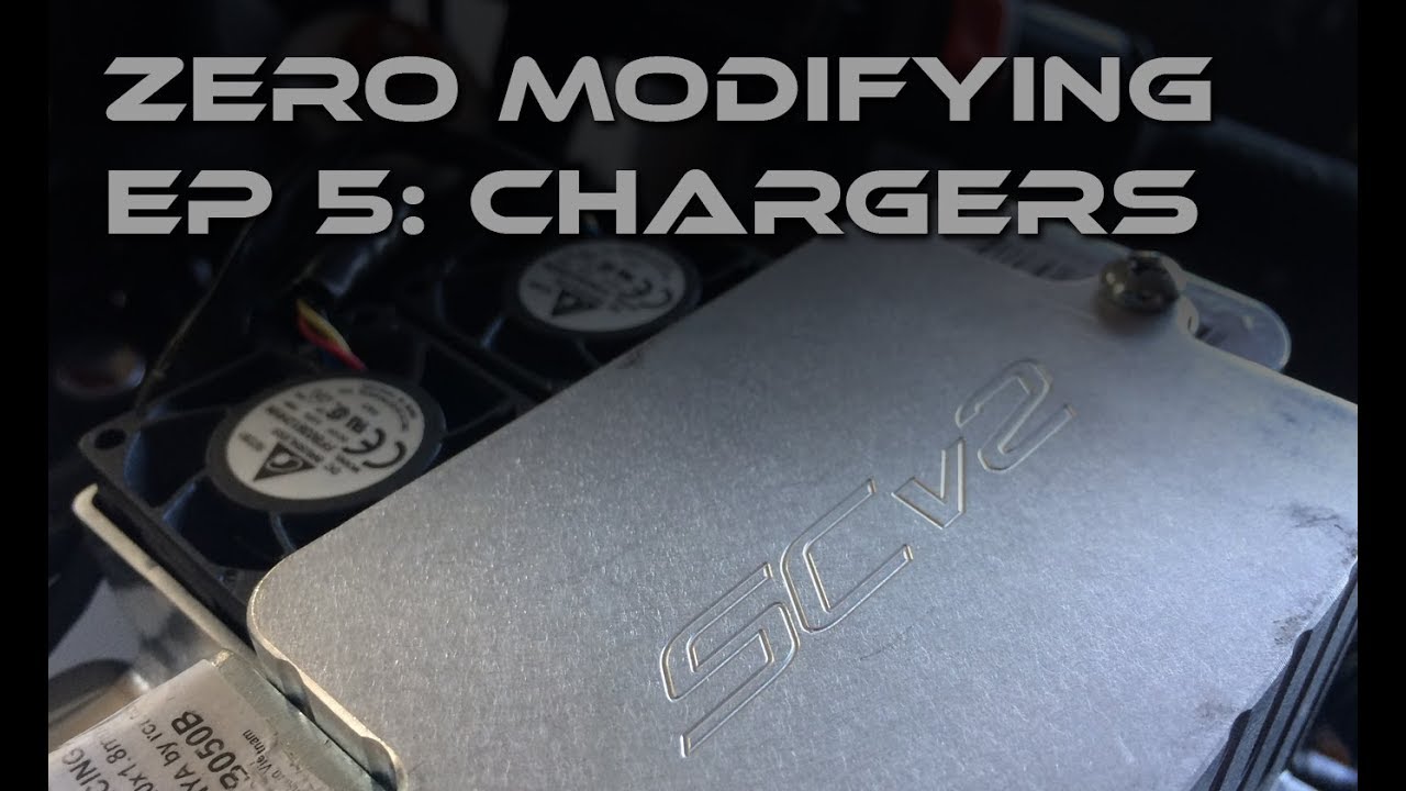 Zero Modifying Ep. 5: Chargers