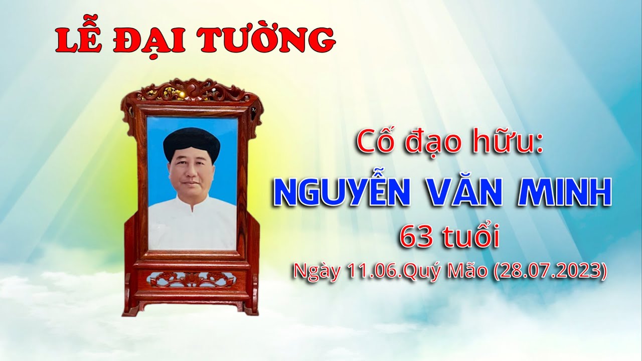 Lễ Đại Tường cố đạo hữu Nguyễn Văn Minh 63 tuổi