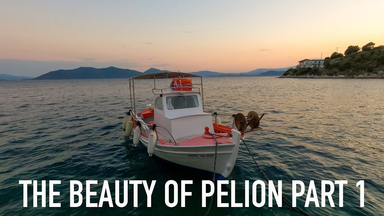 The Beauty Of Pelion Part 1 Greece Ελλάδα 🇬🇷