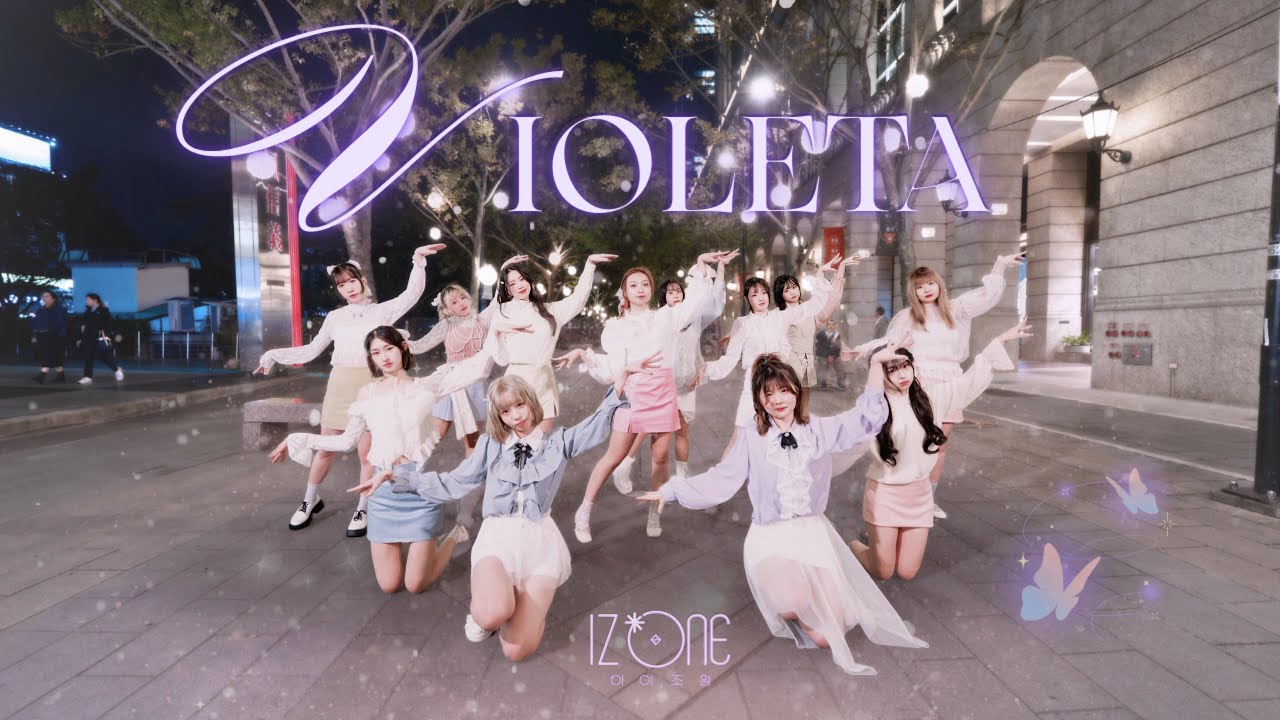 [KPOP IN PUBLIC] IZ*ONE (아이즈원)- Violeta Dance Cover from Taiwan