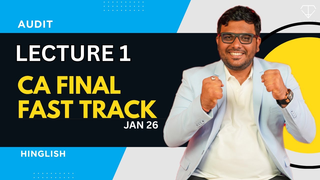 Lecture 1 CA Final Audit Fast-track Hinglish 🔥| Jan 26 🎯CA Pragnesh Kanabar Sir #audit#cafinal