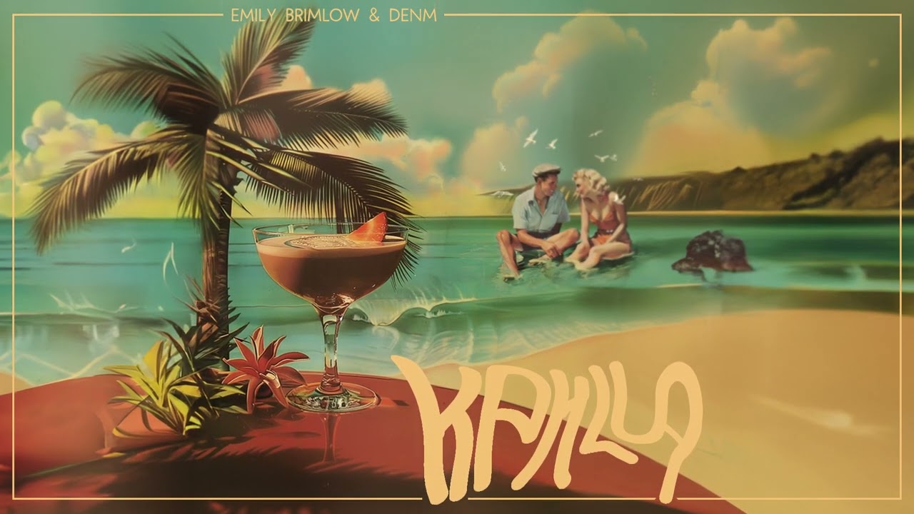 Emily Brimlow ft DENM - Kahlùa (Official Audio)