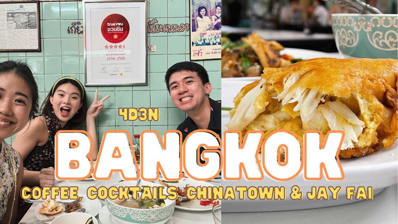 Bangkok Vlog | Cafes, Bar Hopping, Chinatown, Talat Noi & JAY FAI !!!
