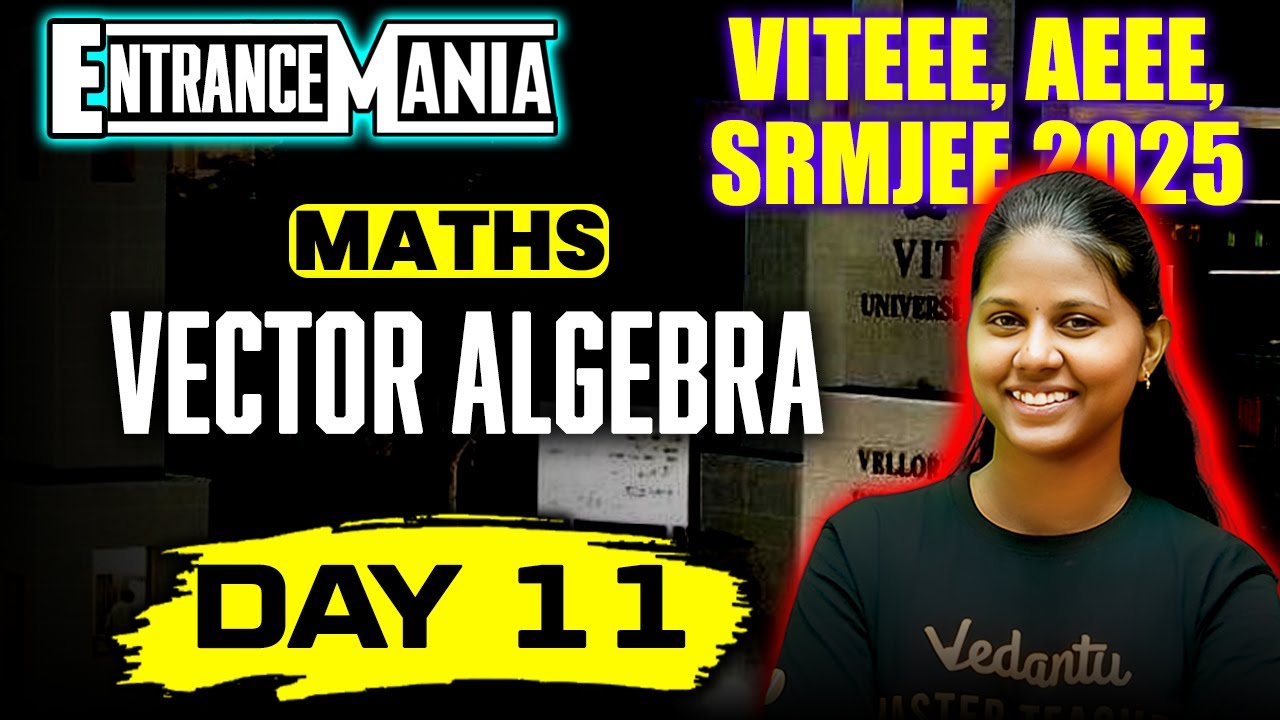 VITEEE 2025 | Vector Algebra | Maths Day 11 | Janasruthi Ma'am