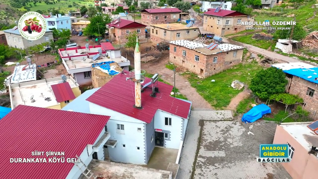 Siirt Şirvan Durankaya K&ouml;y&uuml;| Anadolu Gibidir Bağcılar