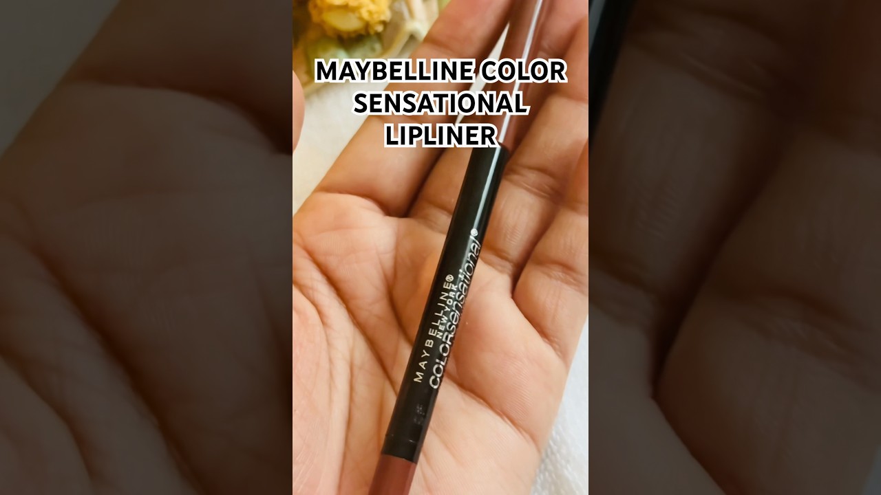 MAYBELLINE COLOR SENSATIONAL LIPLINER#lipliner #lipstick #lipcare #makeup #beauty #glowup #skincare