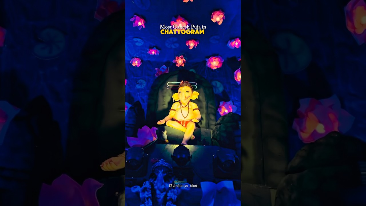 Most Ganesh Puja 2025 In Chattogram bd | Video by @ChaitanyaShot  | চট্টগ্রামের কিছু গনেশ পুজা'২৫