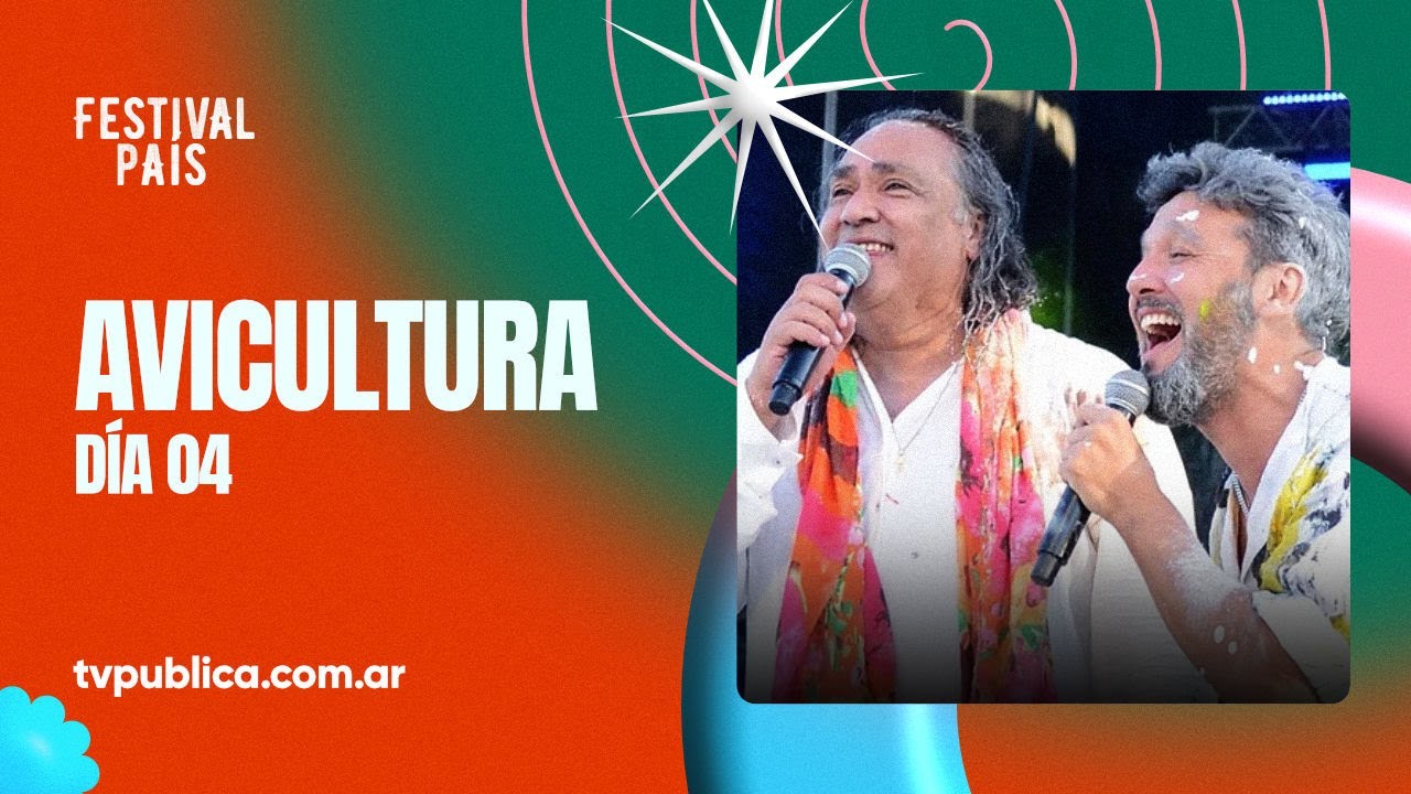 Avicultura: Día 04 - Sergio Galleguillo e invitados - Festival País 2024