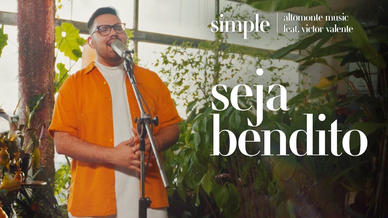 Seja Bendito (Ac&uacute;stico) - Altomonte feat. Victor Valente, Camila Alves