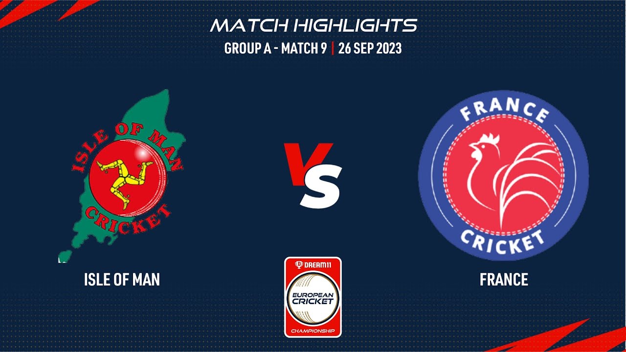 Group A, Match 9 - IOM vs FRA | Highlights | Dream11 ECC23 | 26 Sep 2023 | ECC23.009