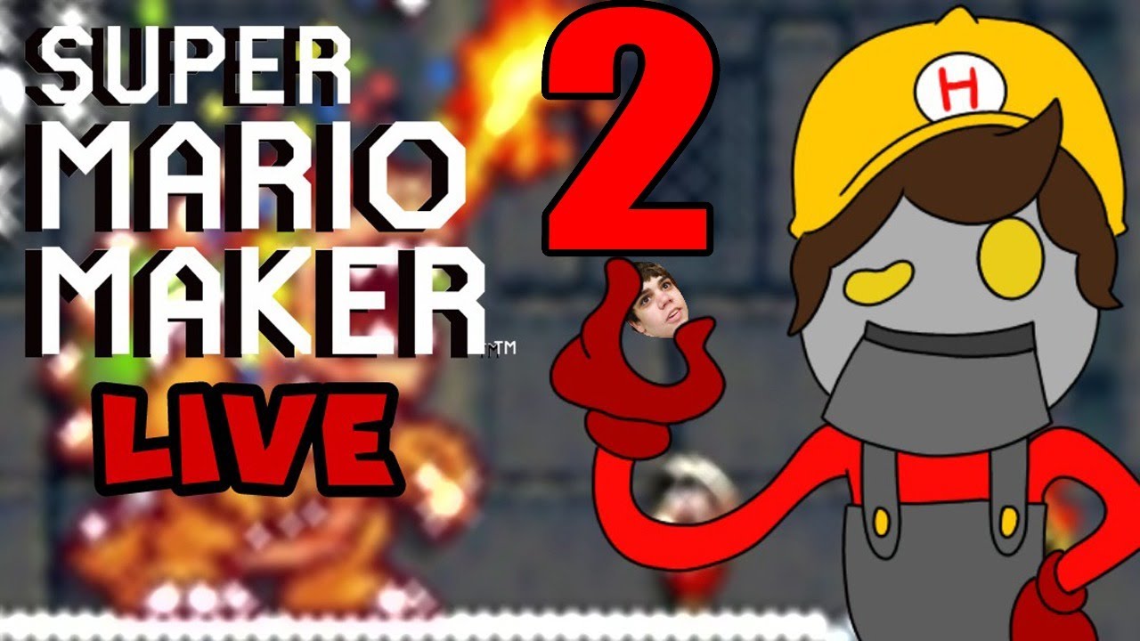Super Mario Maker 2 LIVE! Hailbot World And More!