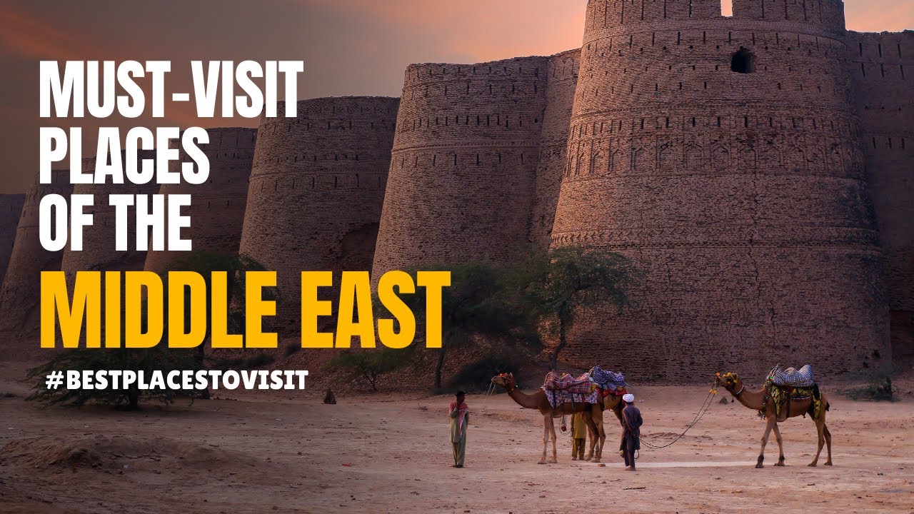 Top 10 Must Visit Destinations in the Middle East #bestplaces