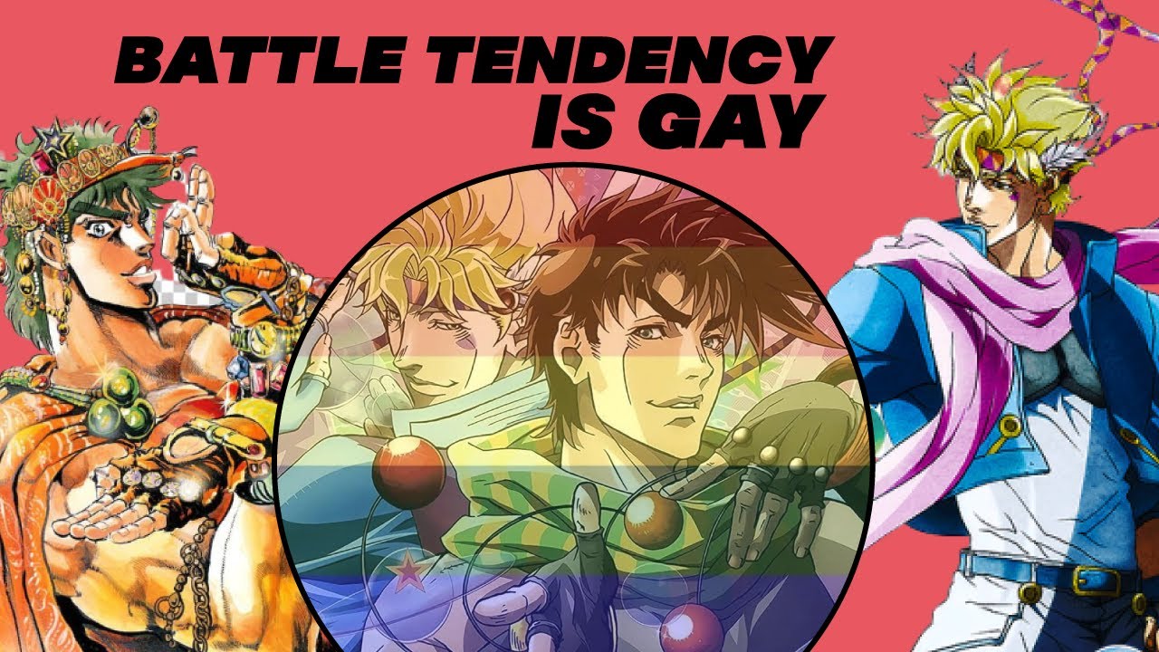 How Gay is Jojo’s Bizarre Adventure: Battle Tendency?