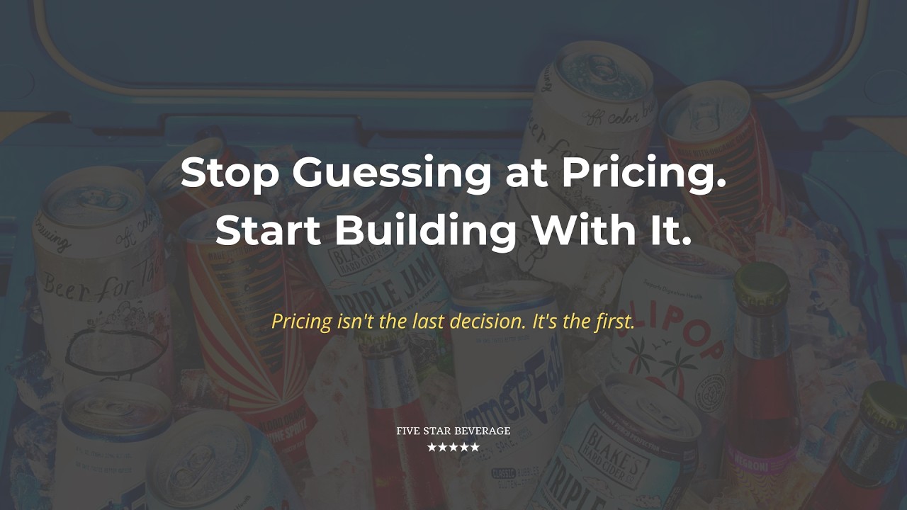 How Winning Beverage Brands Build Pricing Strategy From the Ground Up