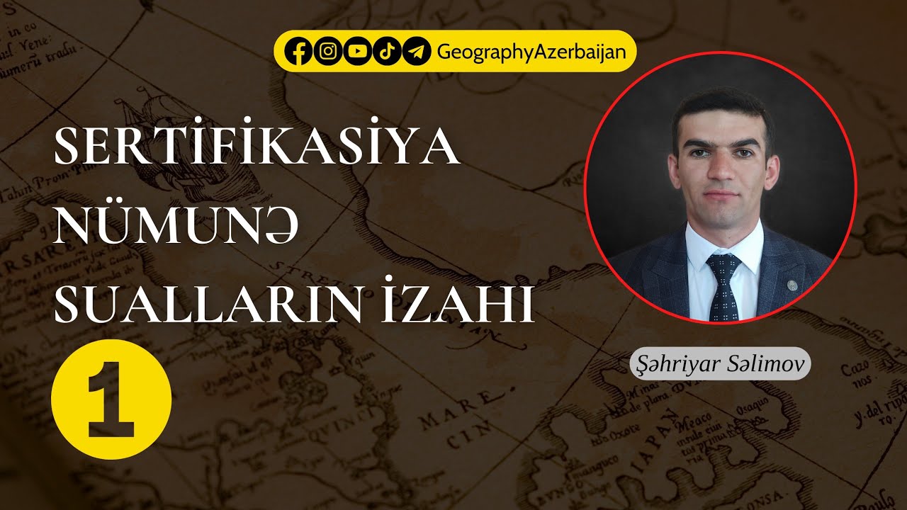 Sertifikasiya nümunə suallar 1 Şəhriyar Səlimov. #coğrafisual #sertifikasiya #coğrafiya