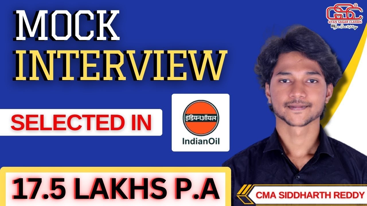 17.5 LAKH IN CMA CAMPUS | SELECTED IN IOCL | CMA SIDDHANTH MOCK INTERVIEW | CPP BATCH STUDENT
