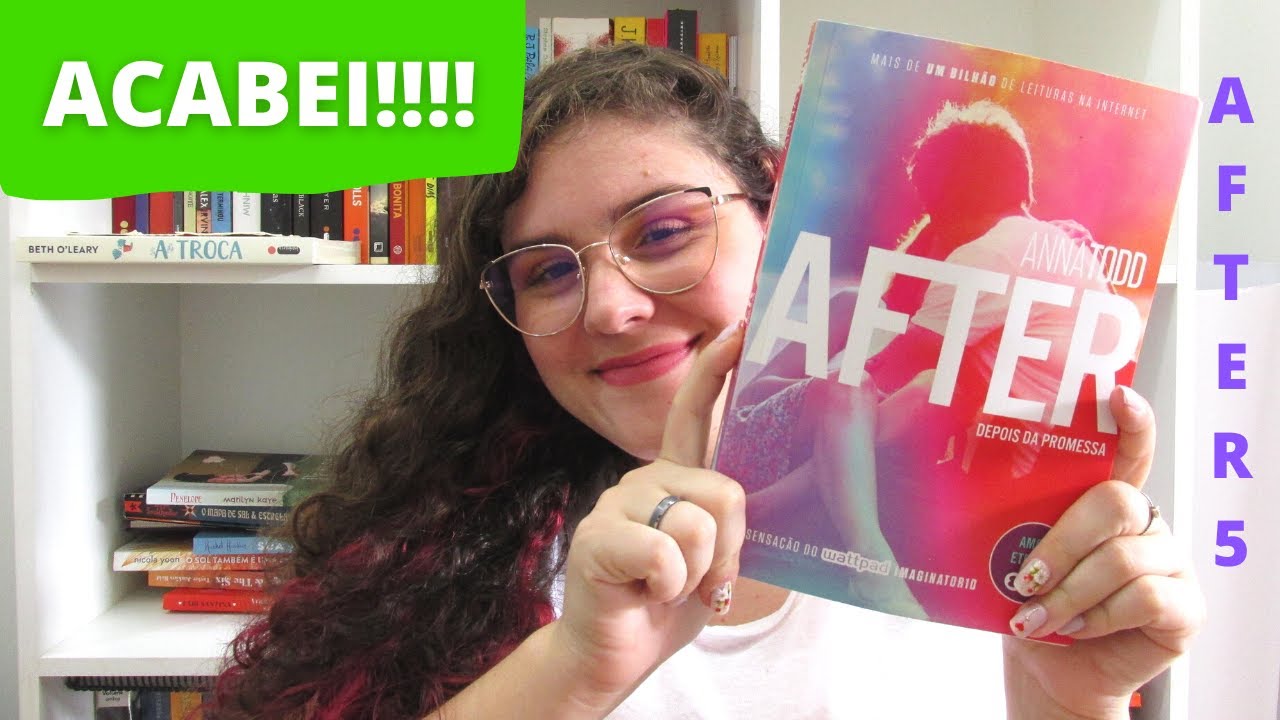📕 AFTER 5 - Depois da promessa, Anna Todd | RESENHA