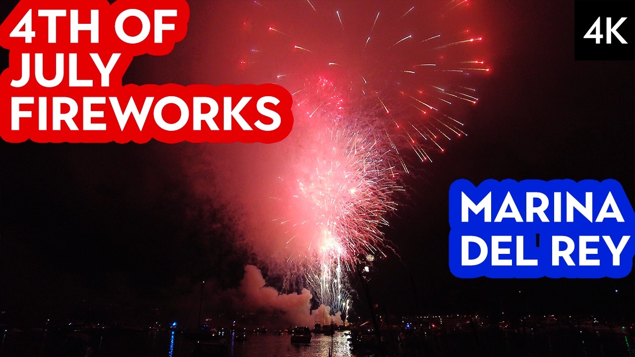 4th of July Fireworks (2024)  🎆  Marina del Rey, CA