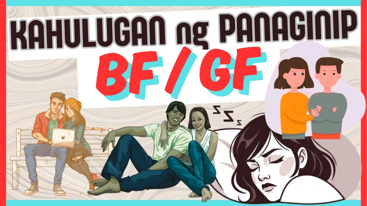 🫶🏻❤️‍🩹 Kahulugan ng PANAGINIP - BF, GF, KASINTAHAN | Ano ang IBIG SABIHIN napanaginipan ang Partner