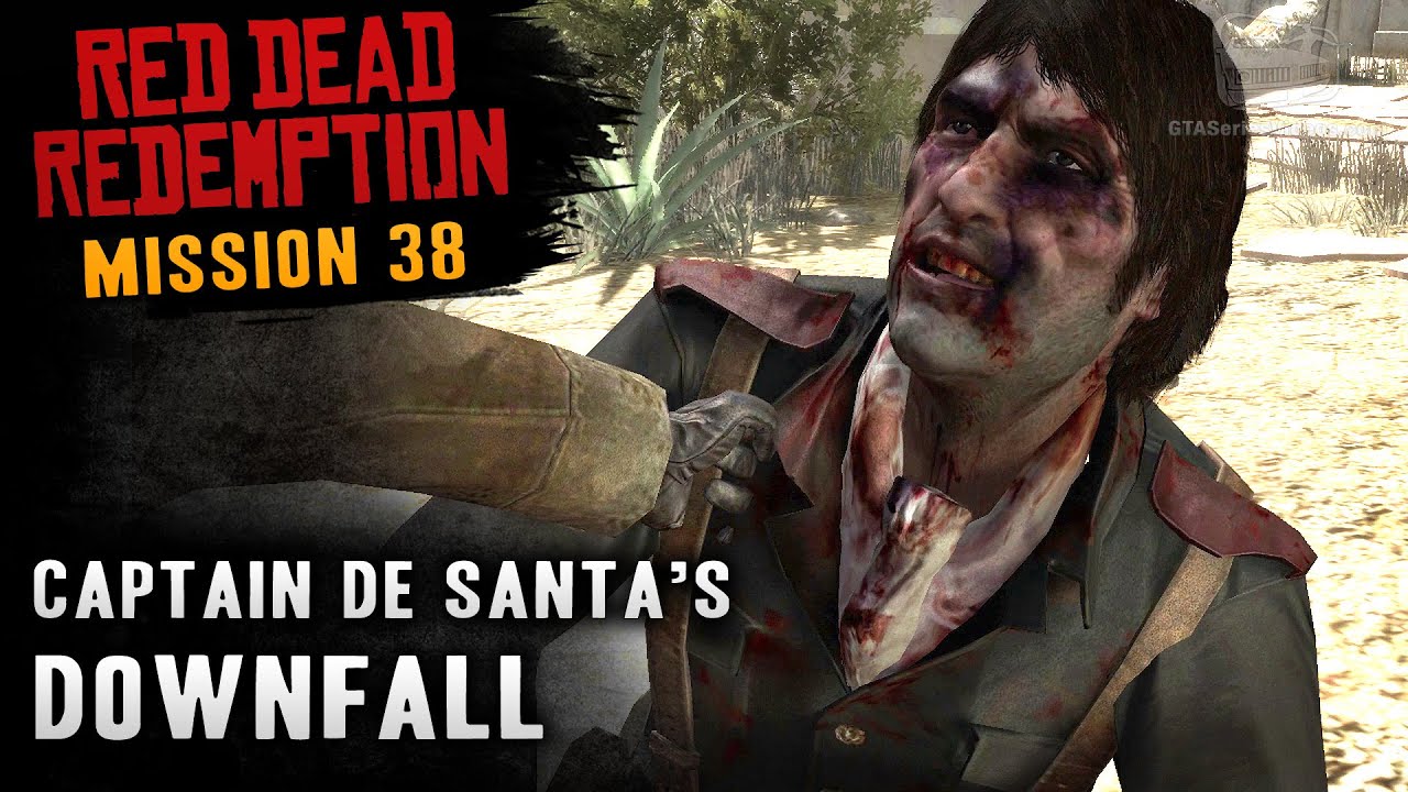 Red Dead Redemption - Mission #38 - Captain De Santa's Downfall (Xbox One)