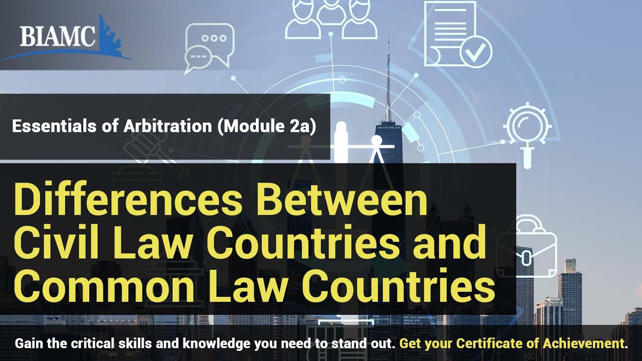 Differences Between Civil Law Countries and Common Law Countries